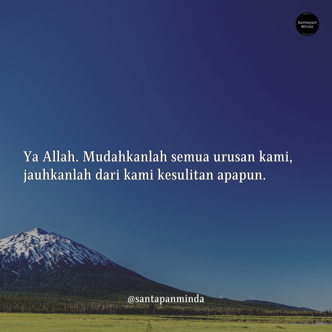 SantapanMinda's tweet photo. Mudahkanlah segala urusan kami Ya Allah. 🤲🏻 https://t.co/rNeXAXpBF5