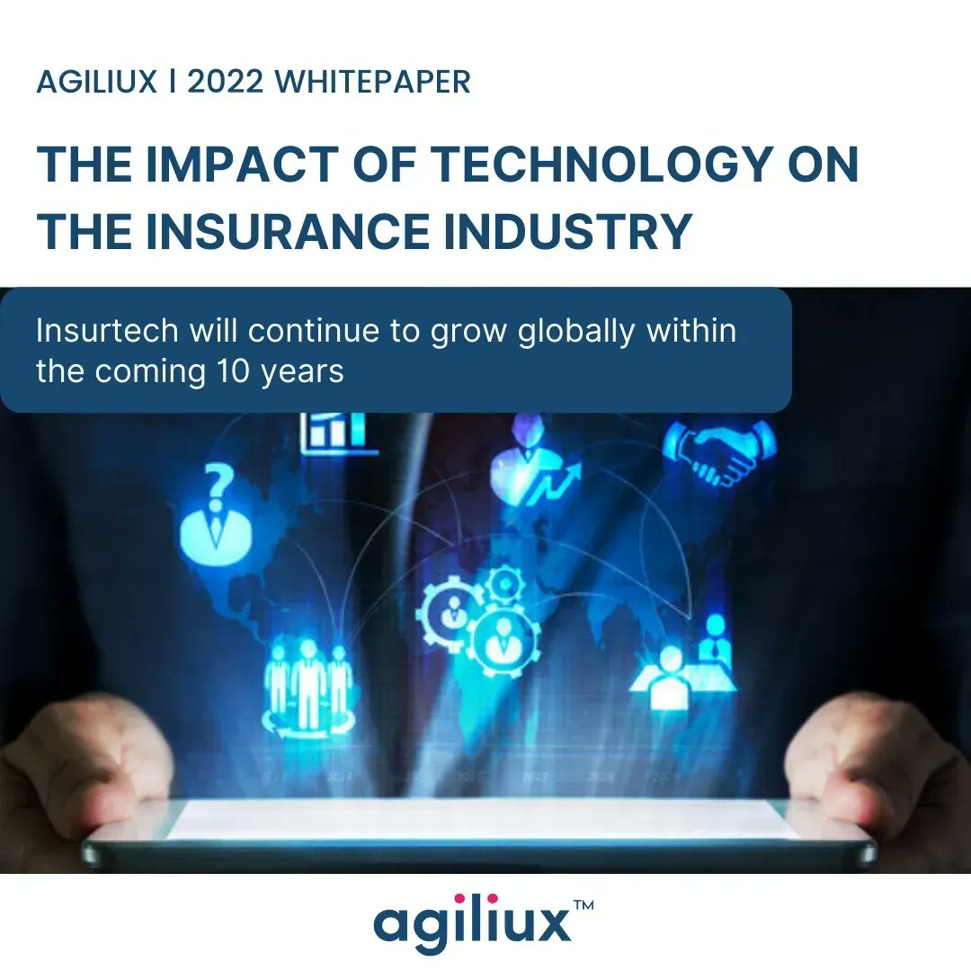 Download our whitepaper and find out how the insurance industry has changed. The Impact of Technology on The Insurance Industry buff.ly/3DBPGXj #agiliux #whitepaper #insurance #insurtech #technology #digitalinsurance