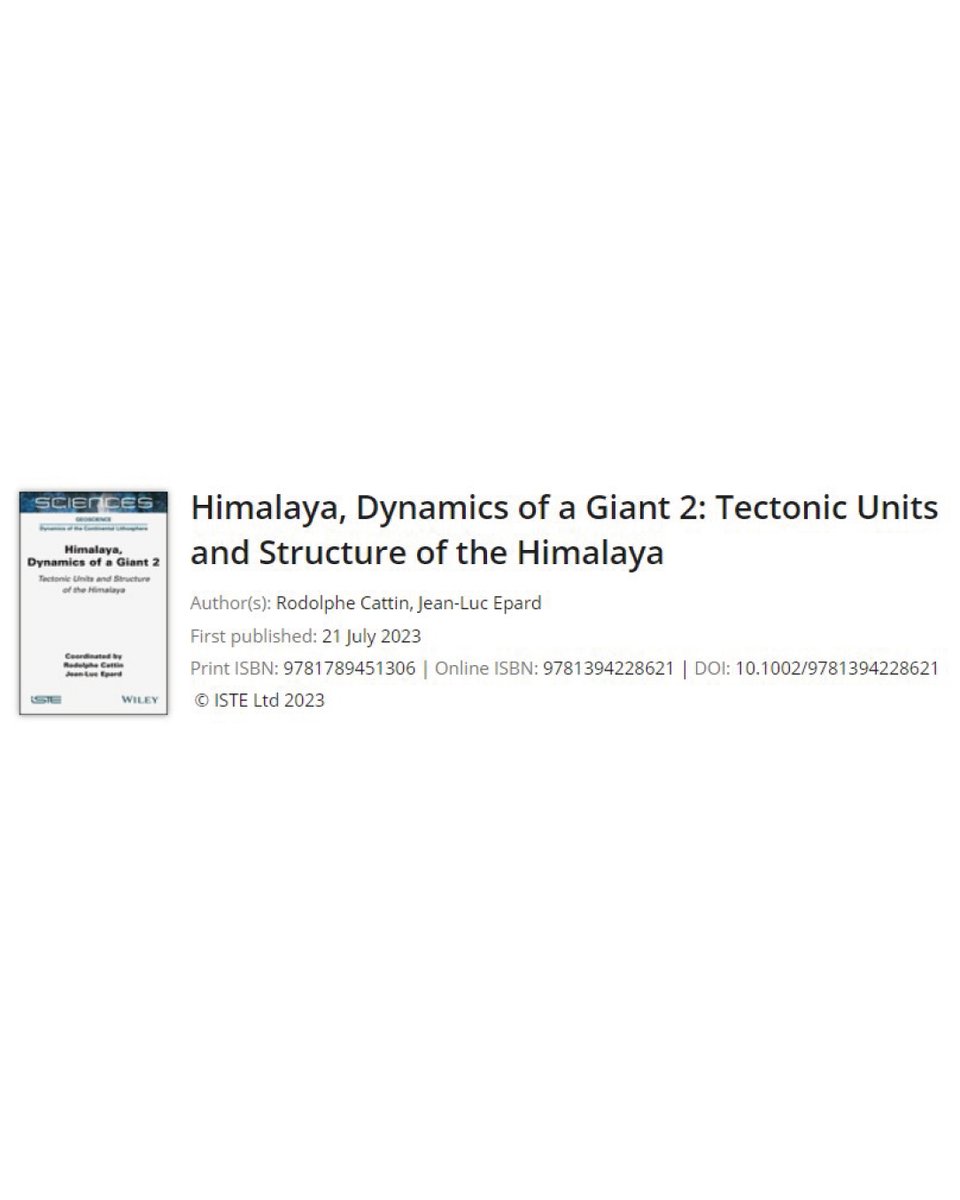 GeolHimalayana's tweet photo. 📖#julybook #newbook
🤓Curious about the tectonic setting of the Himalayan belt? Check this out!
Cattin, R. & Epard, J.-L. (2023) - Himalaya, Dynamics of a Giant 2: Tectonic Units and Structure of the Himalaya, ISTE Ltd.
#geolgy #himalayangeology #geologiahimalayana #tectonics https://t.co/yI2etUrsBu