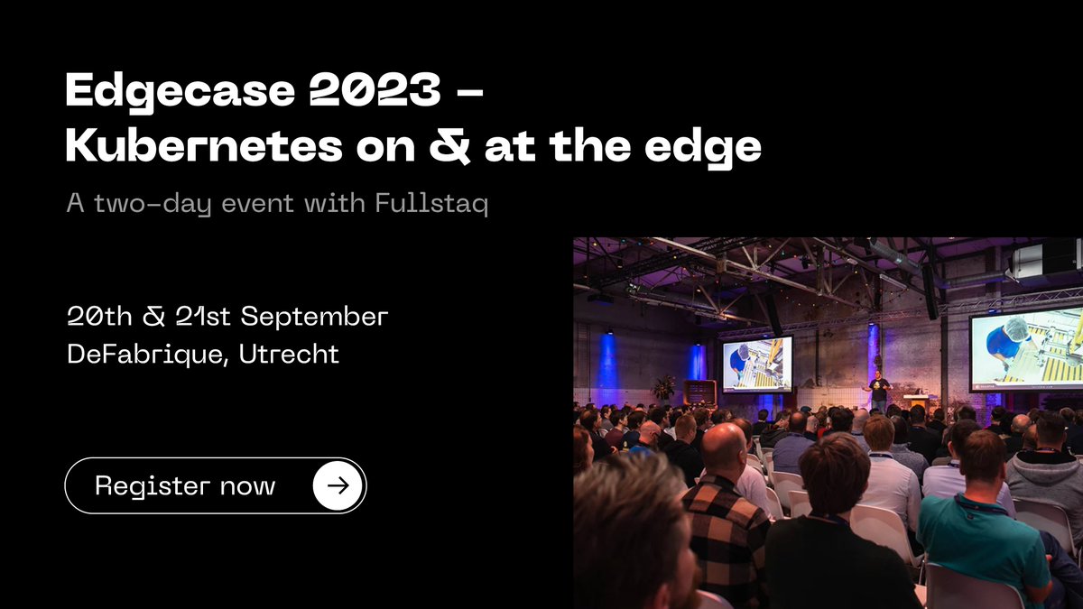📢 Join <a href="/fullstaq/">Fullstaq</a> 's #Edgecase, the must-attend event for tech enthusiasts!

🗓️ Sept 20-21
📍 Utrecht
📲 Sign up: fullstaq.com/edgecase-2023 

Explore Kubernetes on &amp; at the Edge!  Exciting use cases, top-notch talks, and more. FREE event with 300+ attendees. #Kubernetes #TechEvent