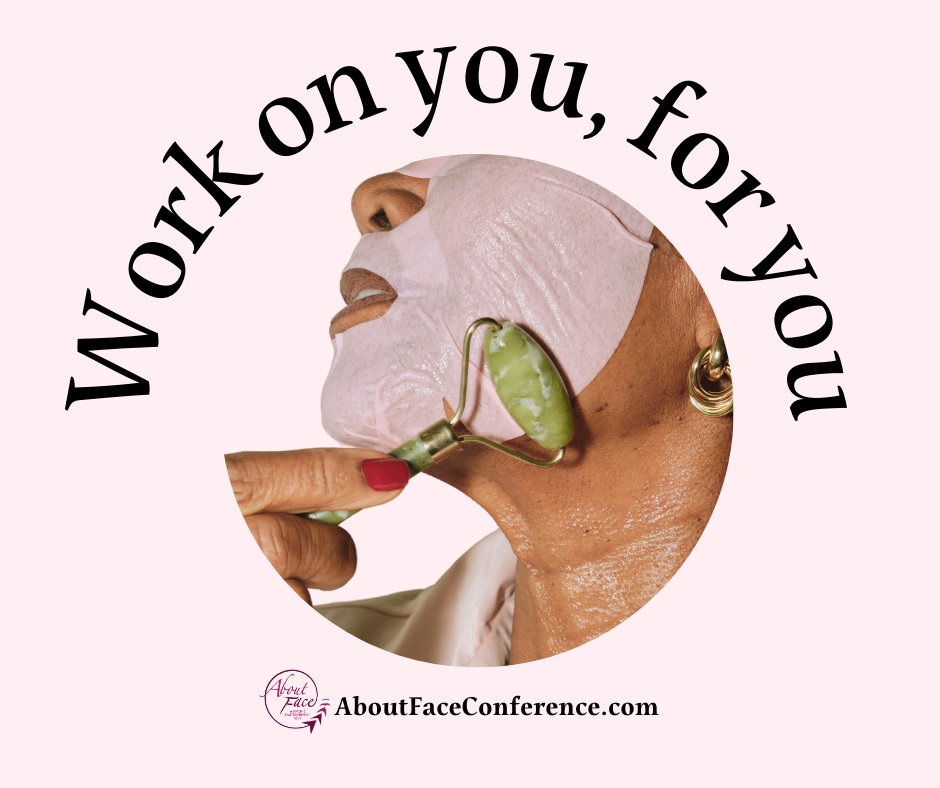 Work on you, for you..

#AboutFaceConf #WomensEmpowerment #SelfLove #SelfCare 
#WomenEmpowerWomen #WomenSupportingWomen #Positivity