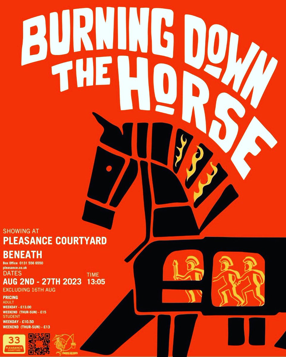 <a href="/edfringe/">Edinburgh Festival Fringe</a> BURNING DOWN THE HORSE

A brand new immersive comedy set onboard The Trojan Horse. The wooden animal you know, the story you don't. Come and experience the rebellion that really went on inside of the belly of the beast. #FillYerBoots #edfringe

Tickets:, linktr.ee/fishing4chips?…