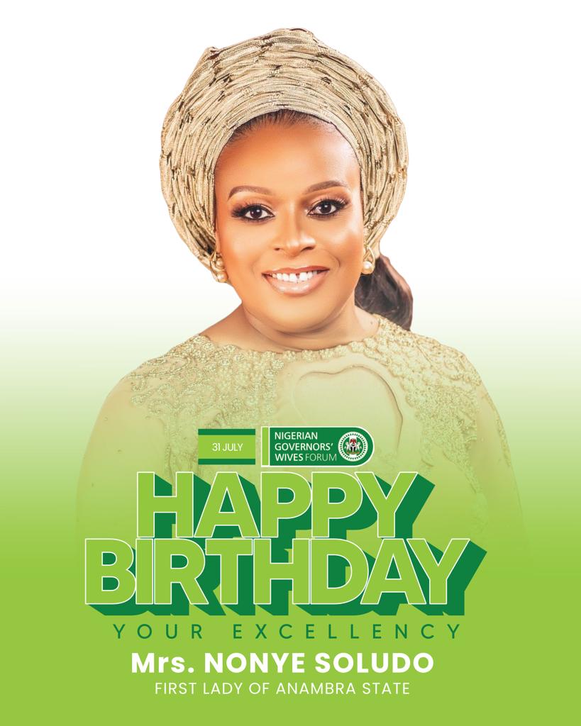 Happy Birthday to the First Lady of Anambra State, Her Excellency, Mrs. Nonye Soludo
