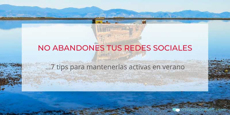 Tips para No Abandonar tus Redes Sociales en Verano dlvr.it/SszmHm