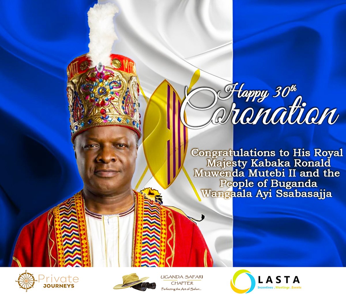 SafariChapter's tweet photo. We congratulate His Majesty Ssabasajja Ronald Muwenda Mutebi II and the people of Buganda. Wangaala Ayi Ssabasajja. #30thcoronation #Buganda #Uganda #culture #safarichapter https://t.co/0au1KLx5sc