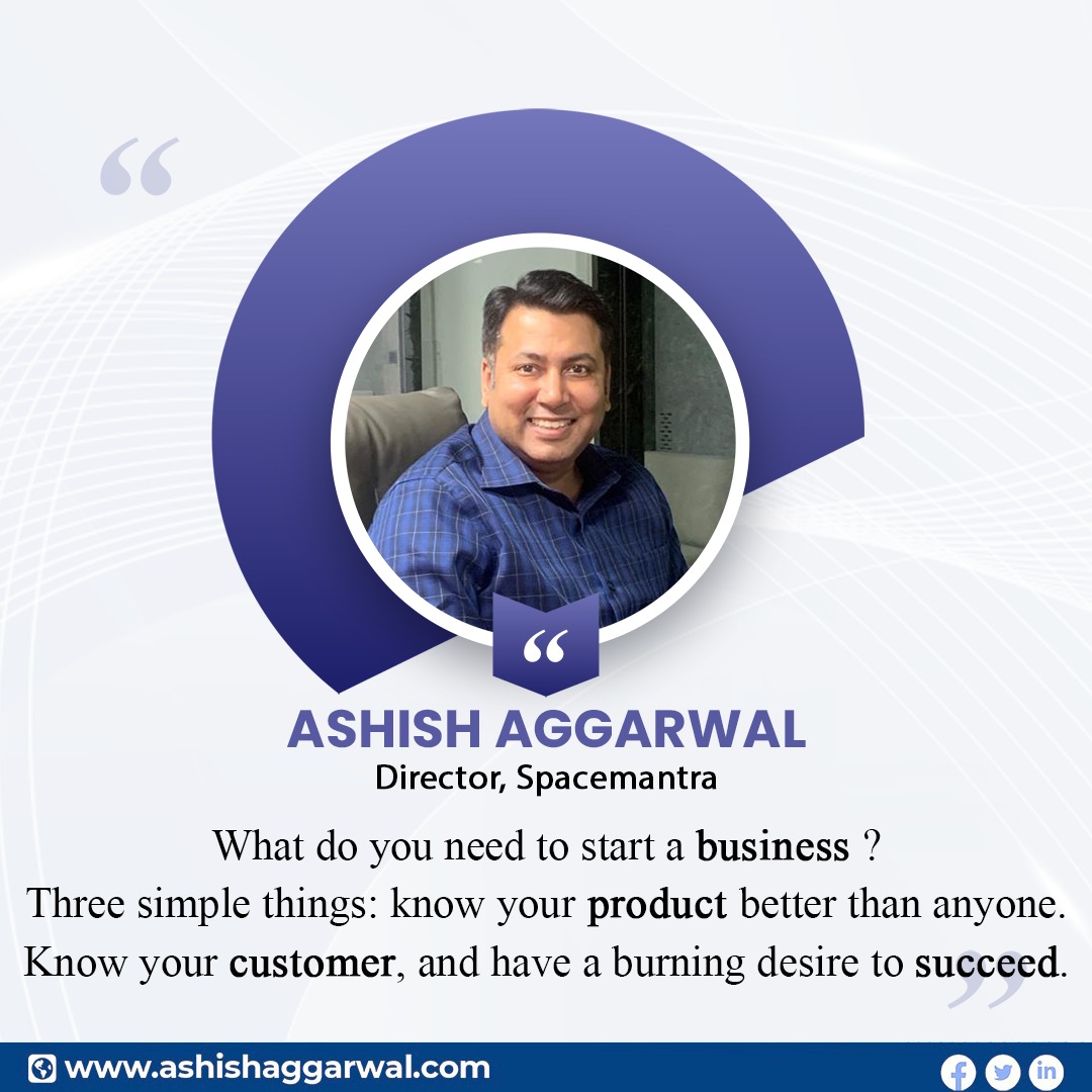 ashishagg7's tweet photo. Starting a successful business requires three essential ingredients: understanding your product, knowing your customers, and having an unwavering passion to succeed. 

#AshishAggarwal #SpaceMantra #MondayMotivation #Entrepreneurs #Entrepreneurship #MondayQuotes #MondayBlues https://t.co/PiqN2XGqSS