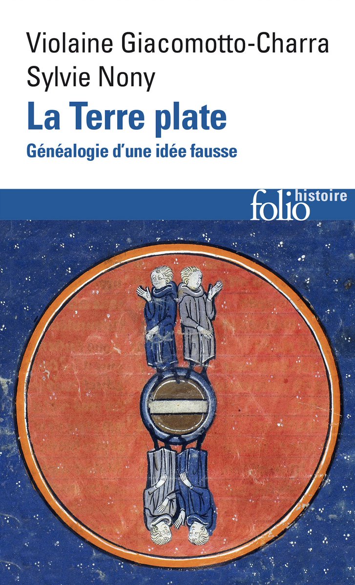flr_louis's tweet photo. Nouvelle édition au format poche de Violaine Giacomotto-Charra et Sylvie Nony - La Terre plate

Généalogie d'une idée fausse

À paraître en septembre chez Gallimard https://t.co/xTbxKSMtTC