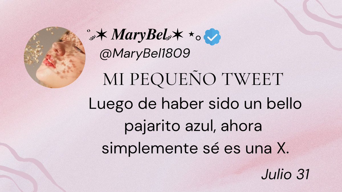 MI PEQUEÑO TWEET 

Luego de haber sido un bello pajarito azul, ahora simplemente sé es una X

#MiPequeñoTweet
#LíneasVerdaderas 
#FrasesInspiradoras 
#MisLetras2023 #FF
#LYF15 #Frases #julio31
