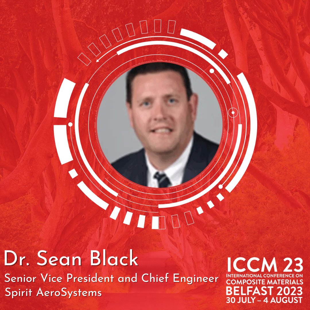 We are excited to hear Dr. Sean Black's keynote presentation on Higher Expectations for #Composite Materials in #Aerospace Industry at #ICCM23 in #Belfast on Tuesday 1st August 2023!

Register for ICCM23 Now: loom.ly/CEusC6A