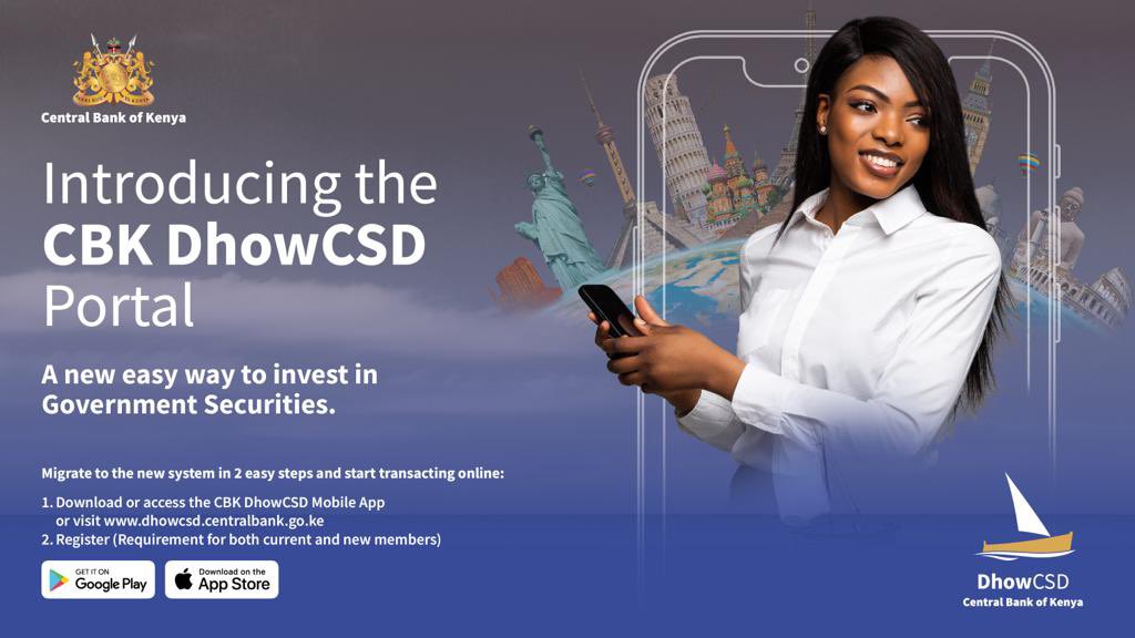 Introducing the CBK DhowCSD portal! A new easy way to invest in Government Securities.