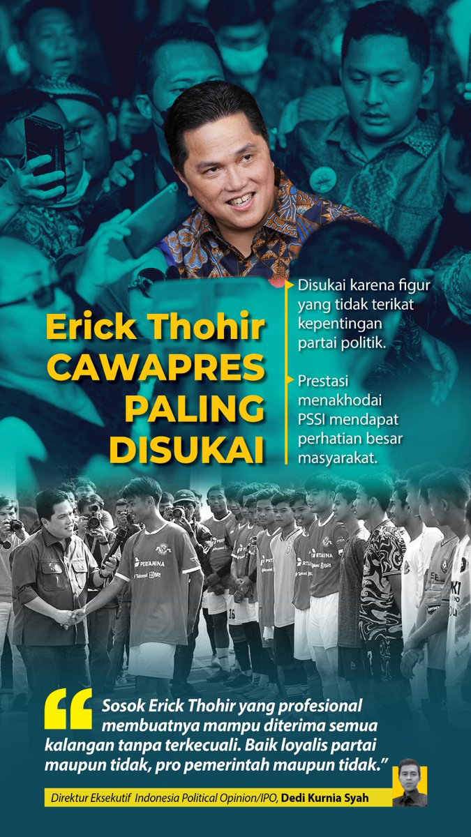 Eka Zefanya Ginting (@ekazef__) on Twitter photo Menteri BUMN Sekaligus Ketua Umum PSSI <a href="/erickthohir/">Erick Thohir</a> menjadi Cawapres paling disukai oleh masyarakat karena dinilai sebagai figur yg tidak terikat terhadap kepentingan Partai.
Prestasi nya di PSSI juga mendapat banyak perhatian dari semua masyarakat.
#GueBarengErickThohir Menteri BUMN Sekaligus Ketua Umum PSSI <a href="/erickthohir/">Erick Thohir</a> menjadi Cawapres paling disukai oleh masyarakat karena dinilai sebagai figur yg tidak terikat terhadap kepentingan Partai.
Prestasi nya di PSSI juga mendapat banyak perhatian dari semua masyarakat.
#GueBarengErickThohir