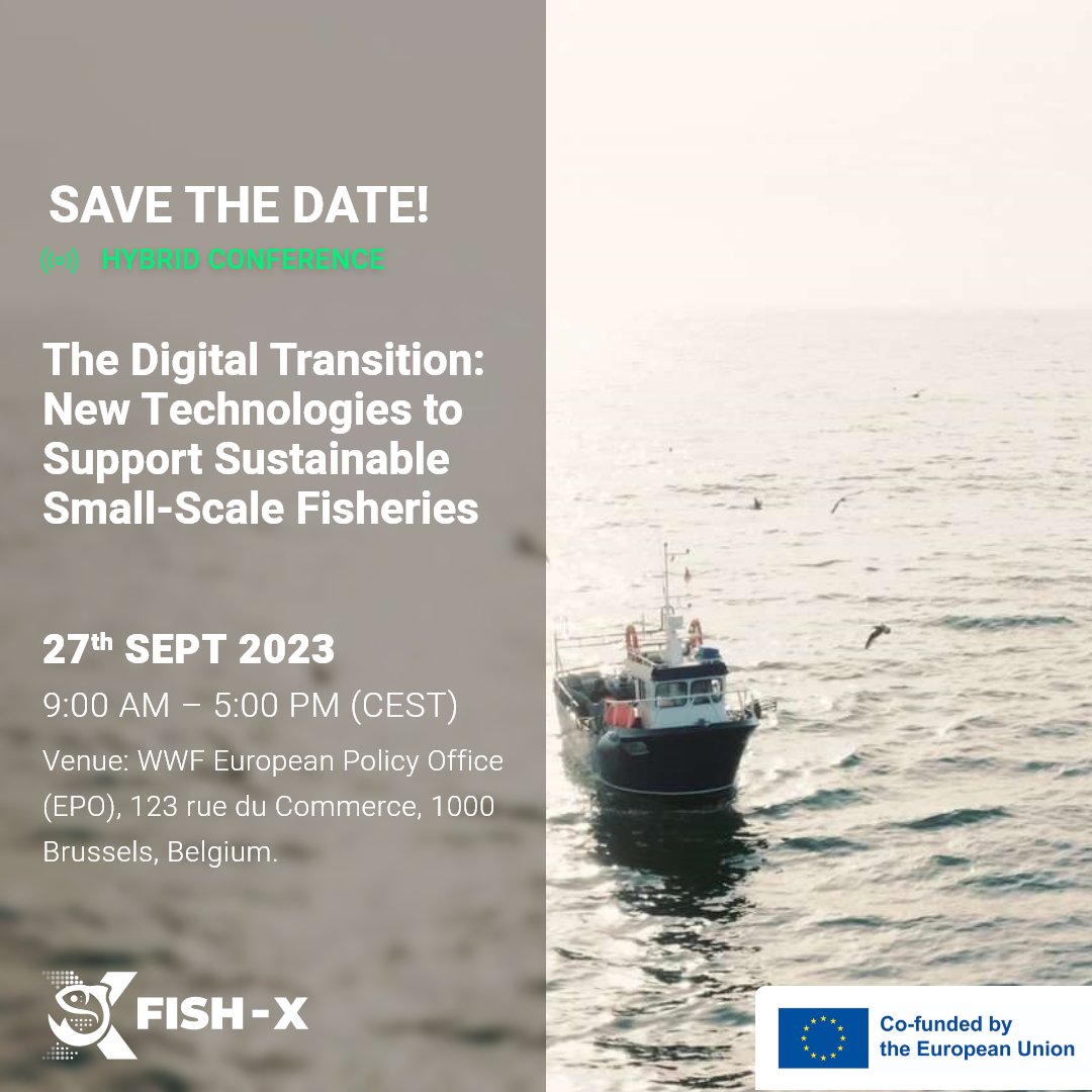 Save the Date!

Fish-X Hybrid Conference on September 27, 2023

The Digital Transition: New Technologies to Support Sustainable Small-Scale Fisheries

#fishx #digitalistaion #technology #smallscalefisheries #conference #hybrid