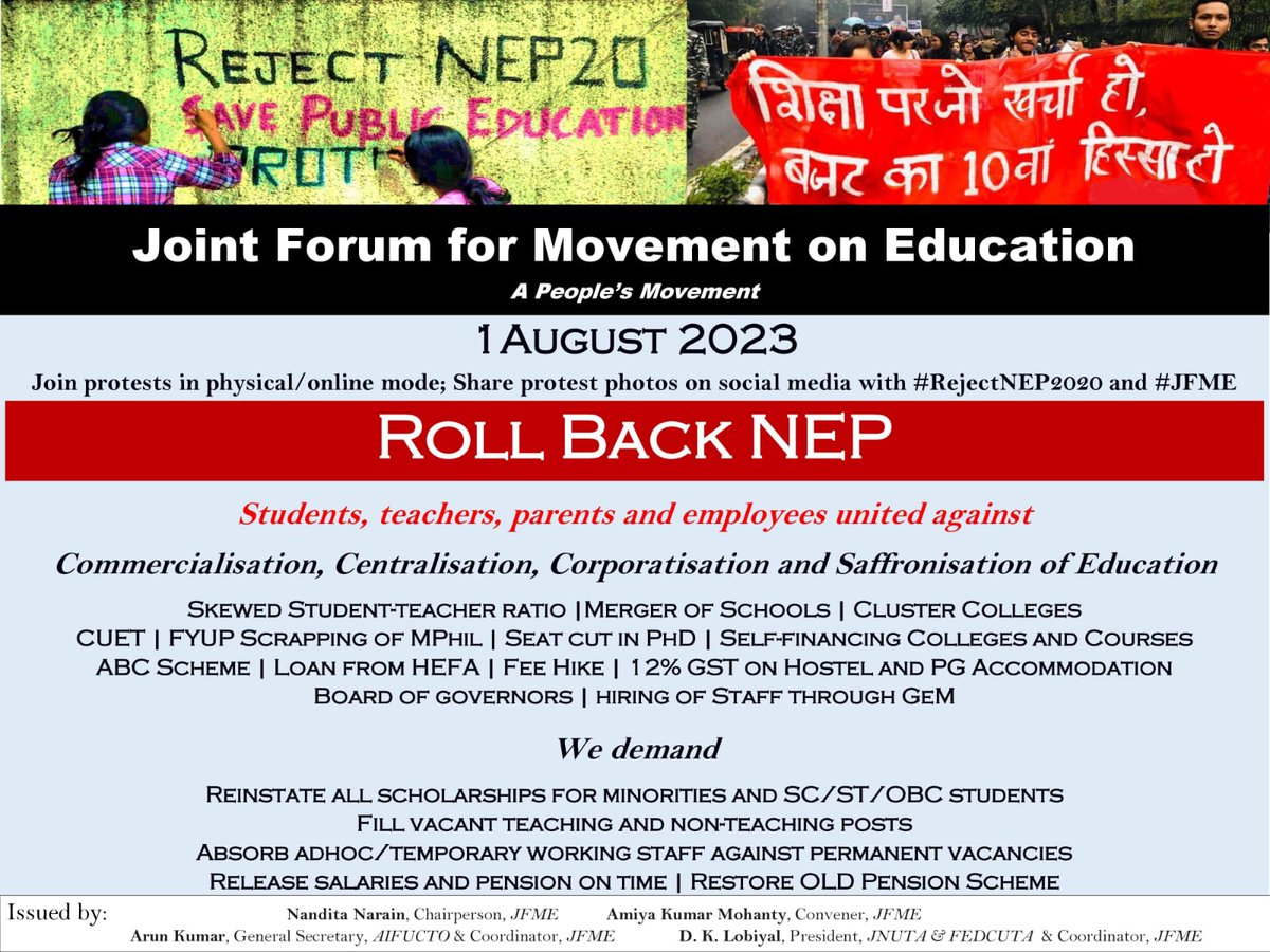 Stand up and be counted!
JFME All India Protest Day
On 1st August 2023
Join decentralised physical/ online protest

#RejectNEP2020 
#JFME