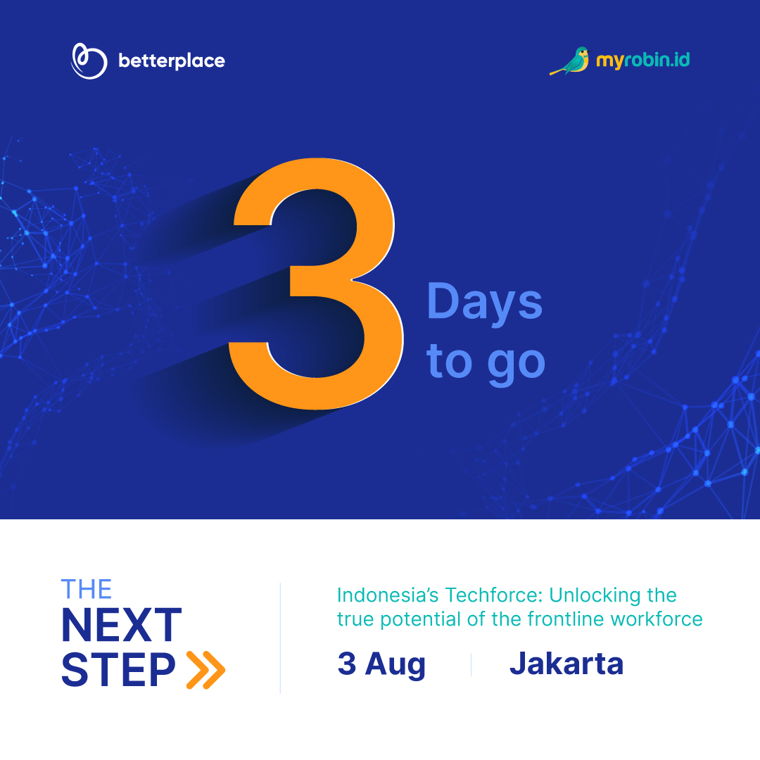 Just 3 days remaining to seize an exceptional opportunity to connect with 100+ industry leaders &amp; make an impact in the Indonesian market! Join us at "The Next Step" at Jakarta - where we'll explore the collision of Tech and AI &amp; shape the future of the frontline workforce.