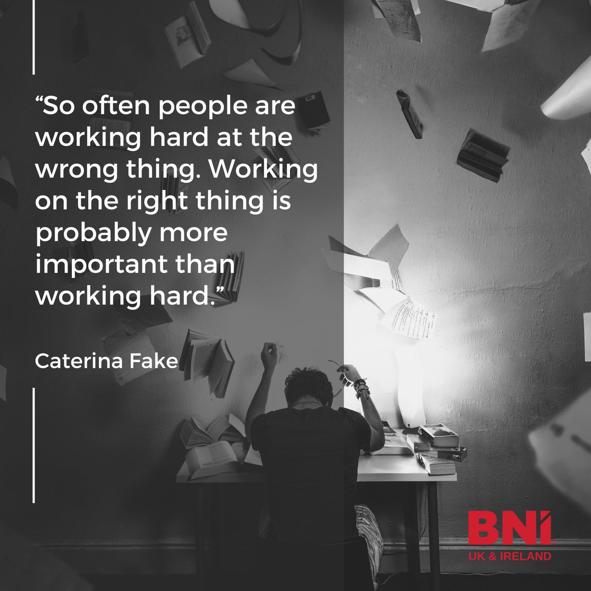 “So often people are working hard at the wrong thing. Working on the right thing is probably more important than working hard.” — Caterina Fake