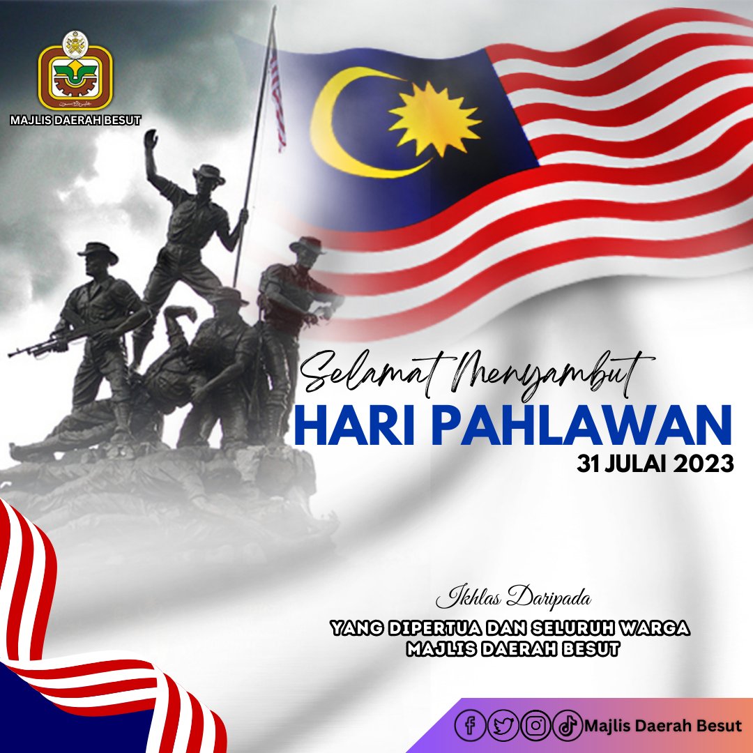 mdbesut's tweet photo. SELAMAT MENYAMBUT HARI PAHLAWAN 2023  

31 JULAI 2023  

Malaysia Madani : Tekad Perpaduan Penuhi Harapan  

#HariPahlawan2023 https://t.co/gps7xH4ekn