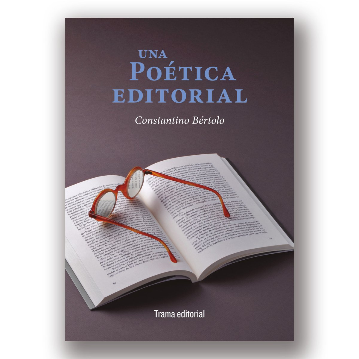 TramaEditorial's tweet image. Bértolo no da puntada sin hilo y, con una ironía que no estomaga, surte al lector curioso de agudos juicios sobre el mundo editorial…

𝐔𝐧𝐚 𝐩𝐨é𝐭𝐢𝐜𝐚 𝐞𝐝𝐢𝐭𝐨𝐫𝐢𝐚𝐥👇 📕 tramaeditorial.es/libro/una-poet…  

#TramaEditorial #TiposMóviles #Constantino #Bértolo