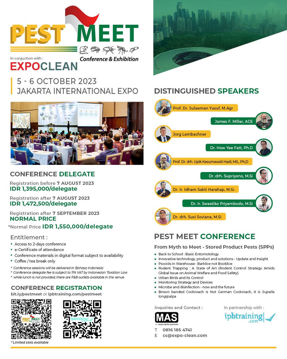 expocleanind's tweet photo. Bergabunglah dengan konferensi PEST MEET 2023 dengan tema "From Myth to Meet - Stored Product Pests (SPPs)"

📆 5 - 6 Oktober 2023
📍JIEXPO

EARLY BIRD DISC 10% sampai 7 Agustus 2023

Daftarkan diri anda sekarang di: https://t.co/D5ZnkDqgmT
Informasi lebih lanjut di +628161854741 https://t.co/FnMZ7FFA1J