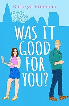 Gerbera4U's tweet photo. Was It Good For You? by @KathrynFreeman1 is out today! Happy Publication Day Kathryn! #Kindle! #BookTwitter #WasItGoodForYou? https://t.co/6EtjxI6JGC https://t.co/nocaSYxcfj