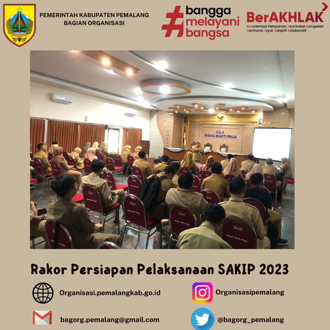 Senin,31 Juli 2023 Sri Agustiningsih, S.H.,M.H selaku Kepala Bagian Organisasi Setda Kabupaten Pemalang memimpin Rakor Persiapan Pelaksanaan SAKIP 2023 di Lingkungan Pemerintah Kabupaten Pemalang bertempat di Gedung Sasana Bhakti Praja.