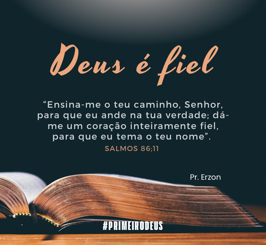 PrErzonA's tweet photo. #Salmo86:11 “Ensina-me o teu caminho, Senhor, para que eu ande na tua verdade; dá-me um coração inteiramente fiel, para que eu tema o teu nome”.
Este é o meu pedido de oração #NoMeuAniversário. #PrimeiroDeus https://t.co/6iTlnH3Jun