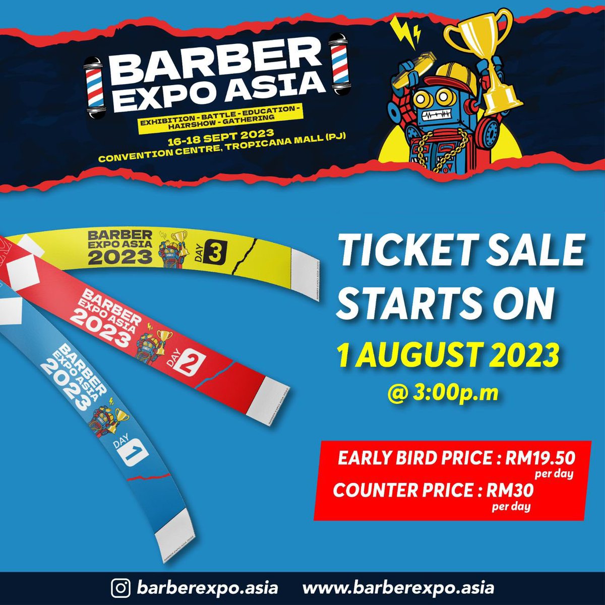 bunkfaceband's tweet photo. Hello guys, jumpa kami di Barber Expo Asia 16-18 September 2023 ini!

General Tiket akan mula dijual 1 August 2023, 3pm esok;

-Early Bird: RM19.50/day
-Normal Price: RM25.00/day
-Counter Price: RM30.00/day

📌Early Bird Bundle 3 hari: RM40
📌Normal price Bundle 3 hari: RM50 https://t.co/qAwnPGnIQv