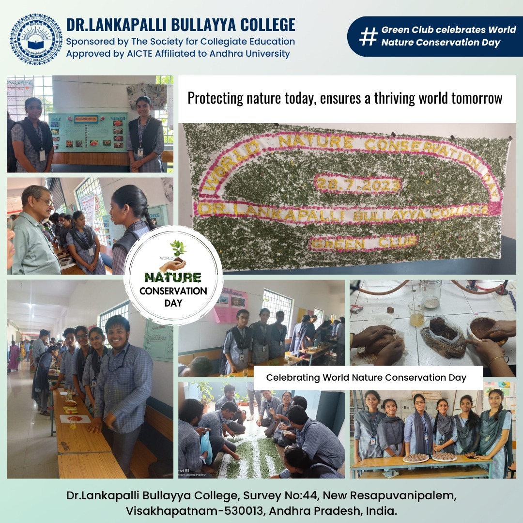 🌿🌍 Green Club celebrates World Nature Conservation Day at Dr. Lankapalli Bullayya College! 🎉🌱

#DrLBCollege #GreenClub #WorldNatureConservationDay #NatureProtection #Sustainability #InnovativeSkills #InspiringExhibition #PreserveOurPlanet #EcoSkills #GreenAndSustainable