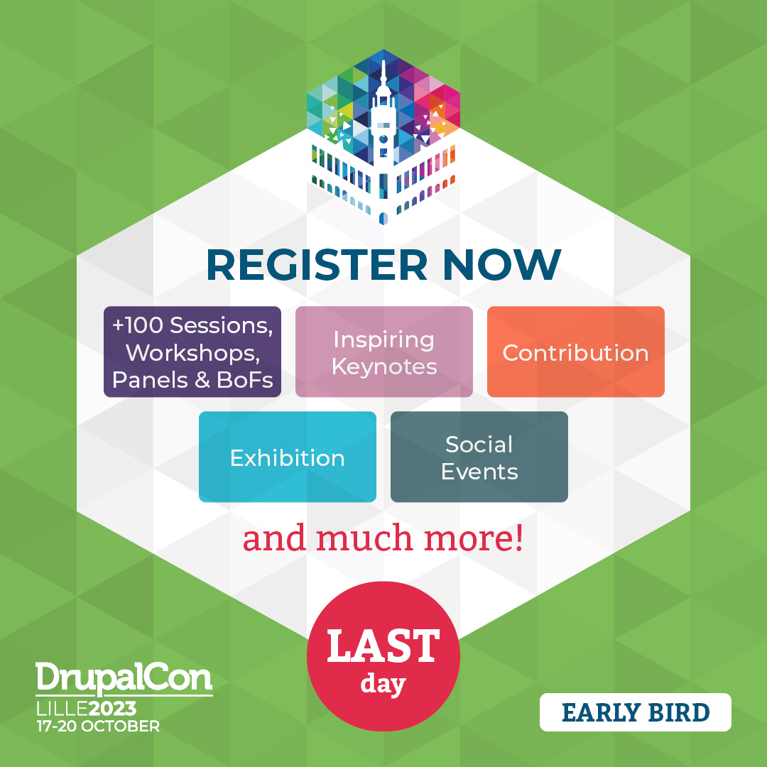 📣FINAL CALL!📣

⌛️The Early Bird Price for #DrupalConLille ends today. Don't miss out! 

⏰Secure your spot before 23:59 CEST and save 140€!💶

🔗events.drupal.org/lille2023/regi…

#DrupalConEur #DrupalCon #Drupal #Tech #TechConference #EarlyBirdDeadline #France #Lille