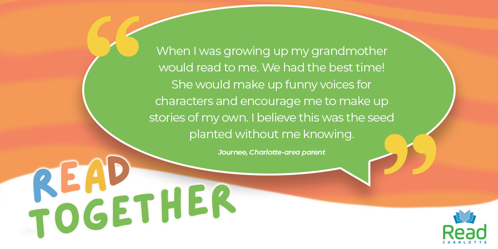 Journee, a Charlotte-area parent, said when she reads with her son, she often remembers how special that time was with her grandmother when she was a child.

Share your favorite moments reading together with #ReadTogetherCLT!