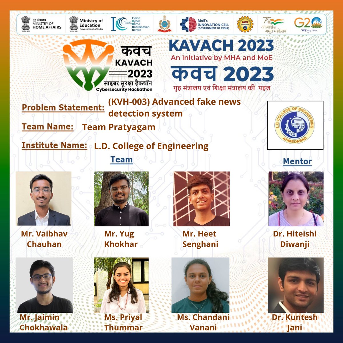 whyvib's tweet image. Made it to the finals 🚀

#Kavach2023, #CyberSecurityHackathon, #MinistryOfEducation, #MinistryOfHomeAffairs, #AICTE, #MIC, #BPR&amp;amp;D,#I4C

@PMOIndia @narendramodi_in @EduMinOfIndia @PIBHomeAffairs @dpradhanbjp @HMOIndia
@abhayjere @AICTE_INDIA @BPRDIndia @Cyberdost @mhrd_innovation