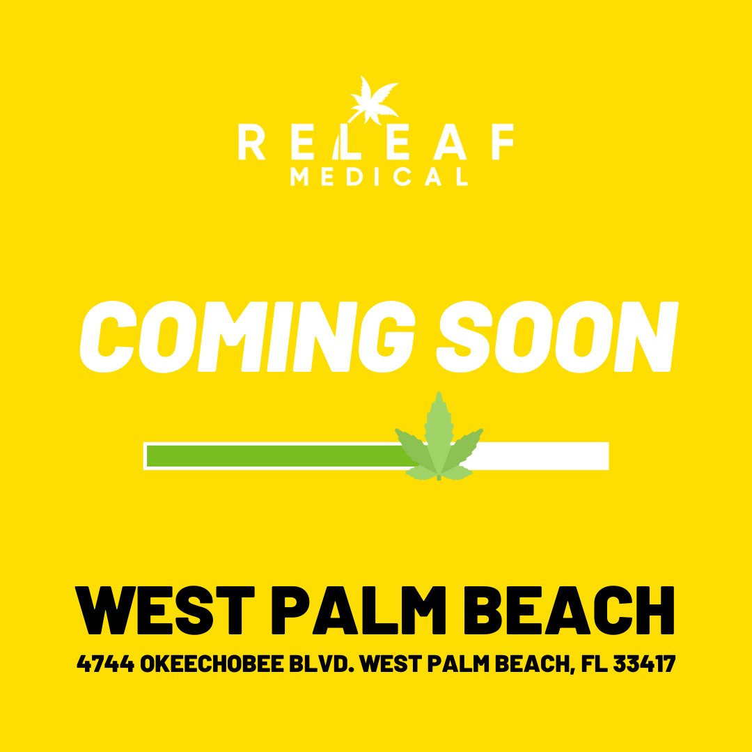 🌿 Exciting News! 🌿
Releaf Medical​ is coming to West Palm Beach! 🎉
Stay tuned for the grand opening of our second location, bringing quality​ MMJ care closer to you! 🏥🌱

#westpalm #westpalmbeach #westpalmbeachFL #westpalmbeachflorida #MMJ