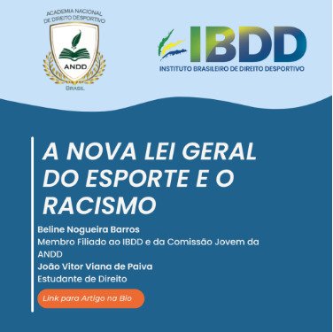 Já está no ar mais um artigo publicado em conjunto entre o IBDD e a ANDD: “A Nova Lei geral do Esporte e o Racismo", de autoria do membro filiado Beline Nogueira Barros e João Vitor Viana de Paiva. Confira o conteúdo no link: ibdd.com.br/a-nova-lei-ger…
