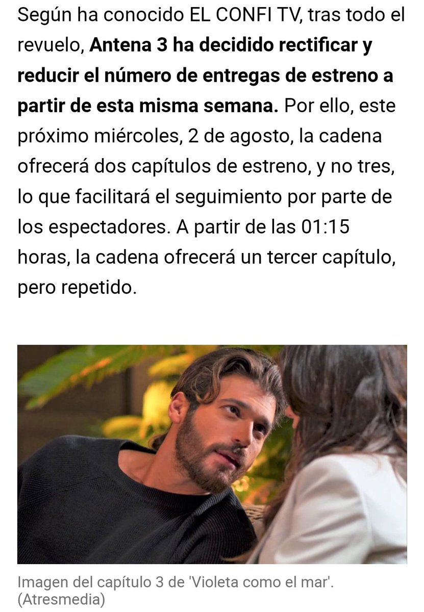 A partir de este miércoles, dos capítulos nuevos y el tercero repetido.
Si os habéis perdido alguno o para volver a verlo, recordar que podéis hacerlo en la aplicación Atresplayer si os registráis de forma gratuita.
#VioletaComoElMar
#CanYaman