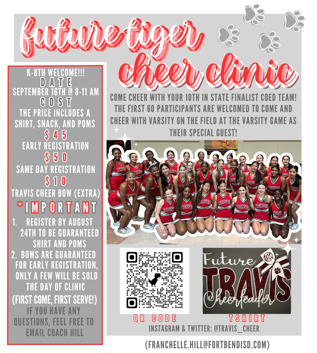 It’s that time of year again - calling all Future Tiger Cheerleaders!

Come join the Travis Cheer team for a fun morning of cheering, technique, stunting and a show off performance.  

**First 60 participants to sign up will be invited to cheer at the Varsity game on 9/16!