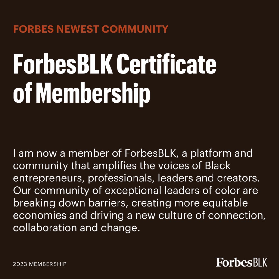 I’m honored to announce that I was invited to join Forbes BLK. A community of global and exceptional leaders breaking down barriers, creating more equitable economies, and driving a new culture of connection, collaboration, and change. Thank you, Forbes, for the honor.