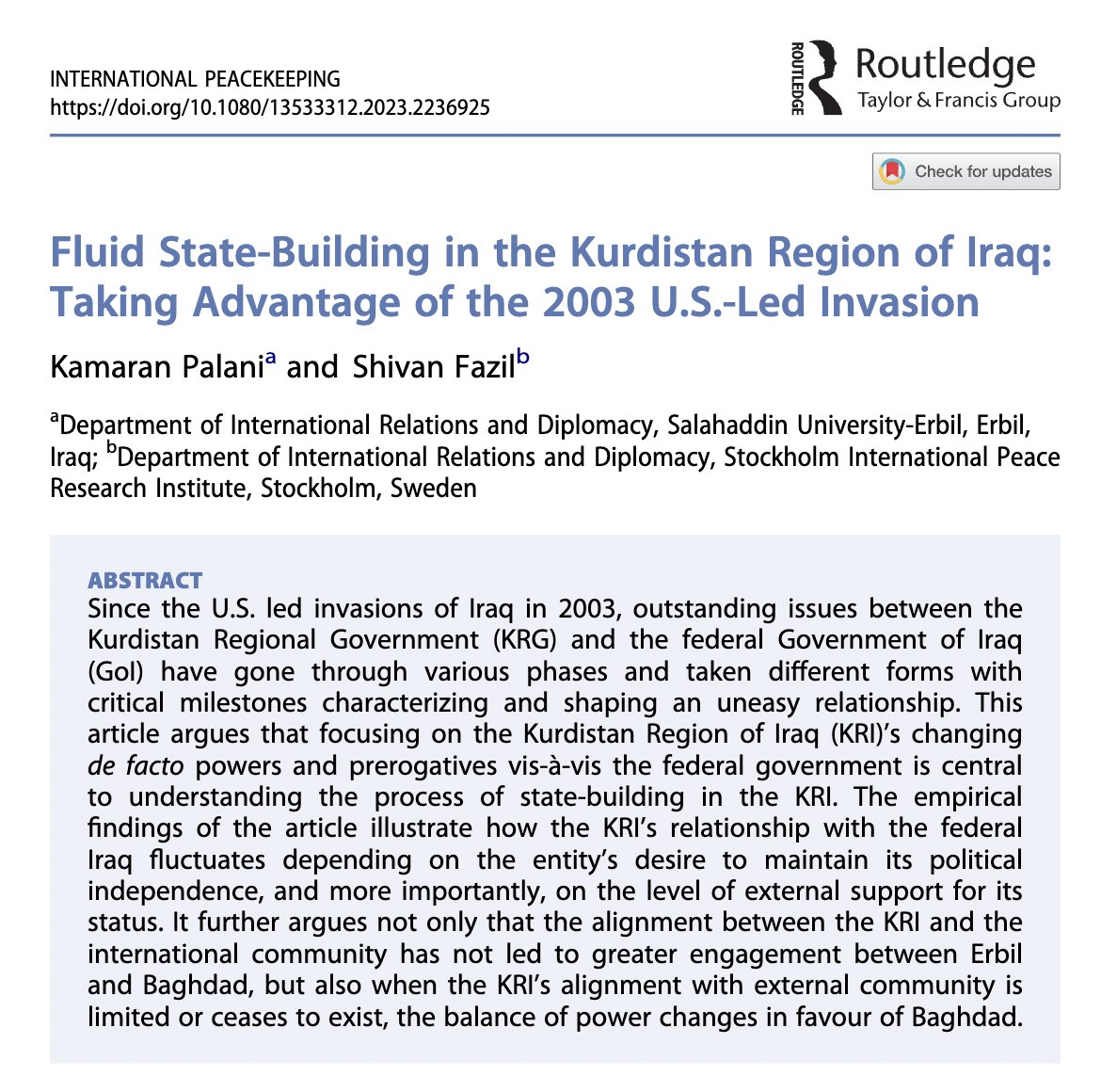 @shamiranmako @IWAN_Iraq @IntPeacekeeping @MarsinRA @HamzehKarkhi @IreneCostantini The next article published in the special issue we are editing on 20 years since the US invasion of #Iraq is from our longtime collaborators @KamaranMPalani and @ShivanFazil. It examines Baghdad/Erbil relations over the 20 years since the US invasion. ➡️rb.gy/adxms