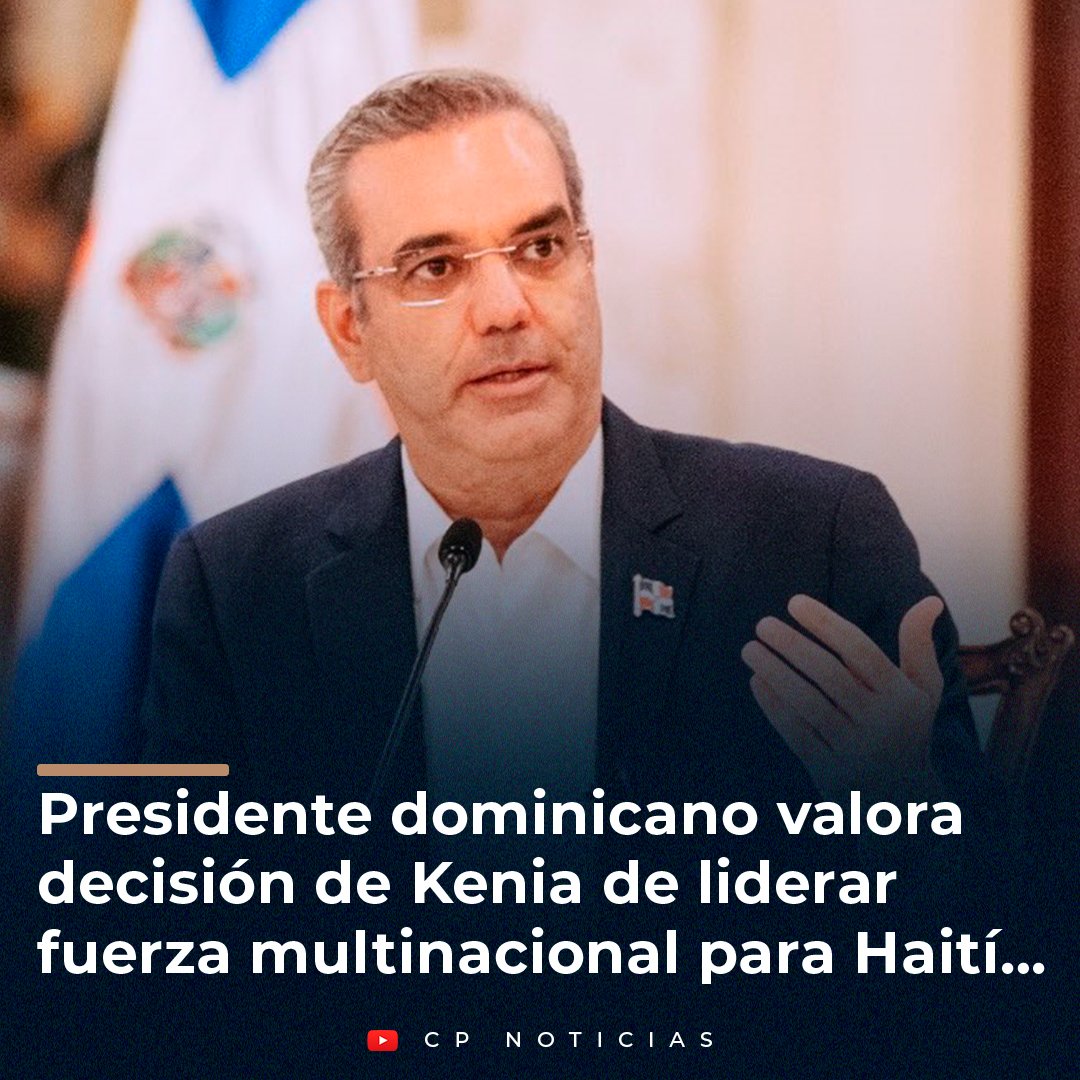 claroypelaord's tweet photo. https://t.co/8dg0dHGcNH
El presidente dominicano Luis Abinader celebra que Kenia liderará una fuerza multinacional para ayudar a enfrentar la crisis en el país vecino. ¡La perseverancia da frutos! Continuaremos abogando por más apoyo https://t.co/MR50LZJY1w