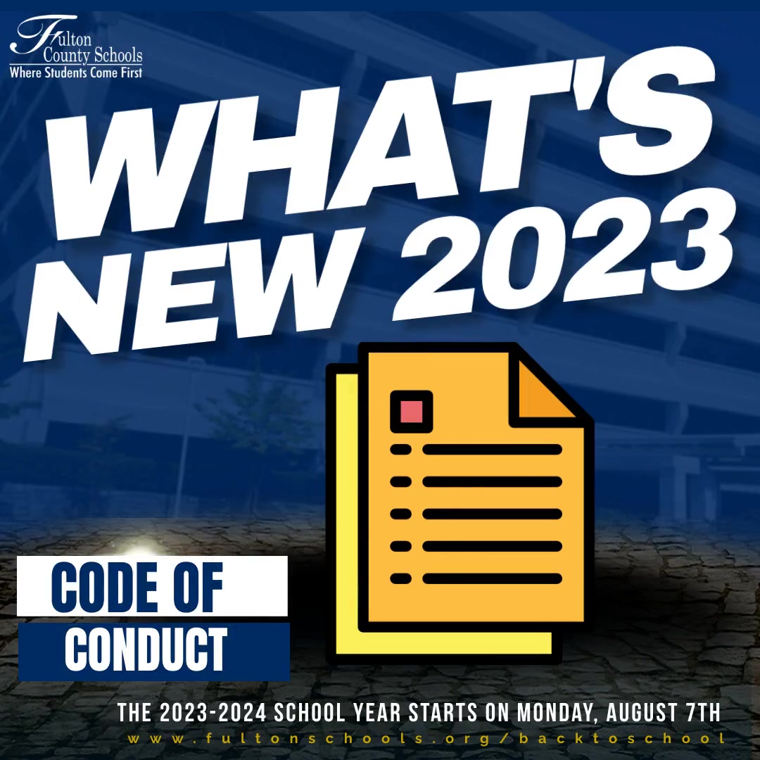 FCS implemented revisions to the Student Code of Conduct. Every parent/guardian must sign the 'Acknowledgment of Receipt Form' via Infinite Campus parent portal or school front office. #welcomebackFCS More details about our Top 10 list can be found at fultonschools.org/backtoschool