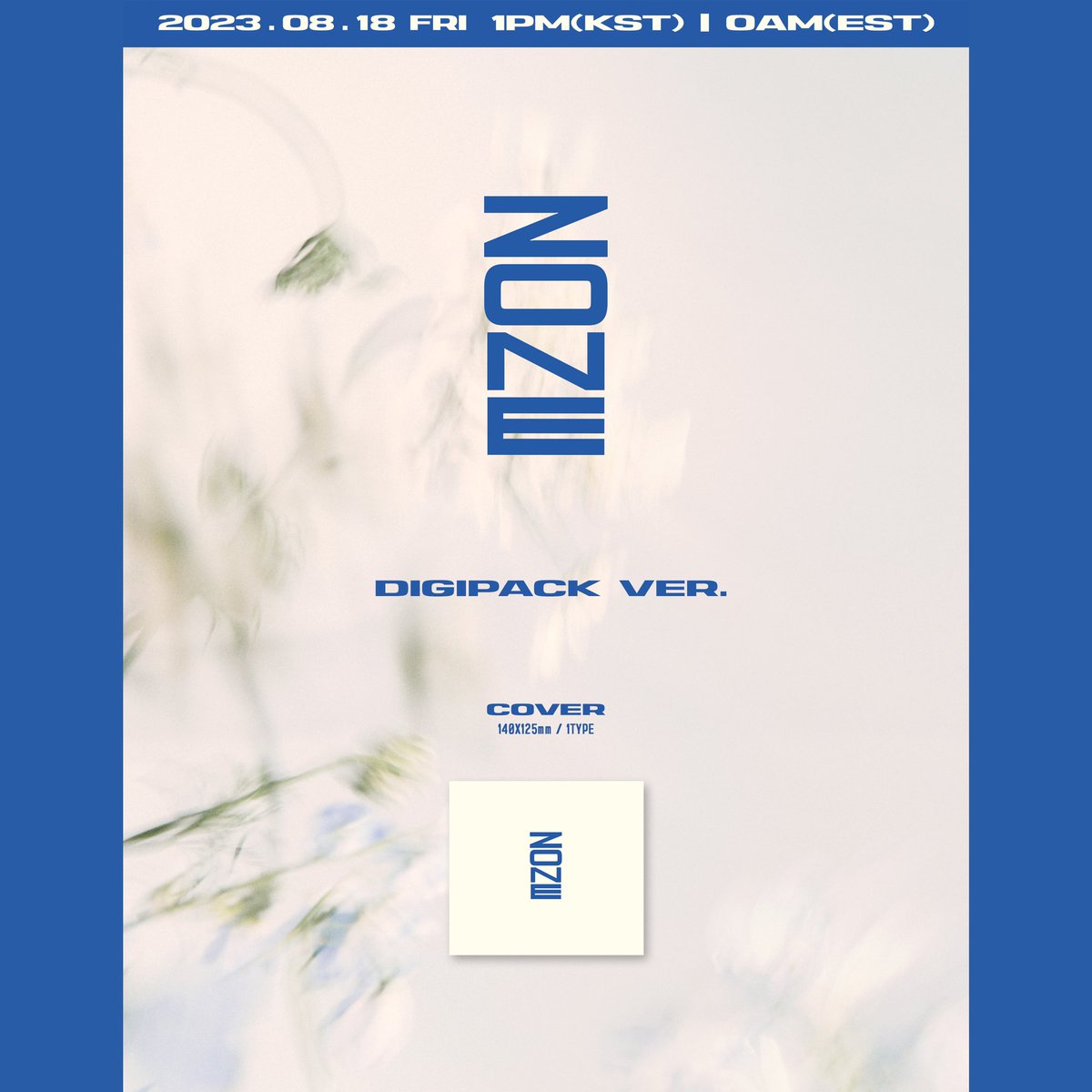 JYPETWICE's tweet photo. JIHYO The 1st Mini Album "ZONE"

Album Preview (Digipack ver.)

Worldwide Pre-order Starts on
2023.08.01 TUE 1PM KST/0AM EST

Release on
2023.08.18 FRI 1PM KST/0AM EST

📌"ZONE" Pre-save &amp; Pre-order
https://t.co/lRTjVgkQcC

#TWICE #트와이스 #JIHYO #지효
#ZONE #KillinMeGood https://t.co/15DcErEuQ5