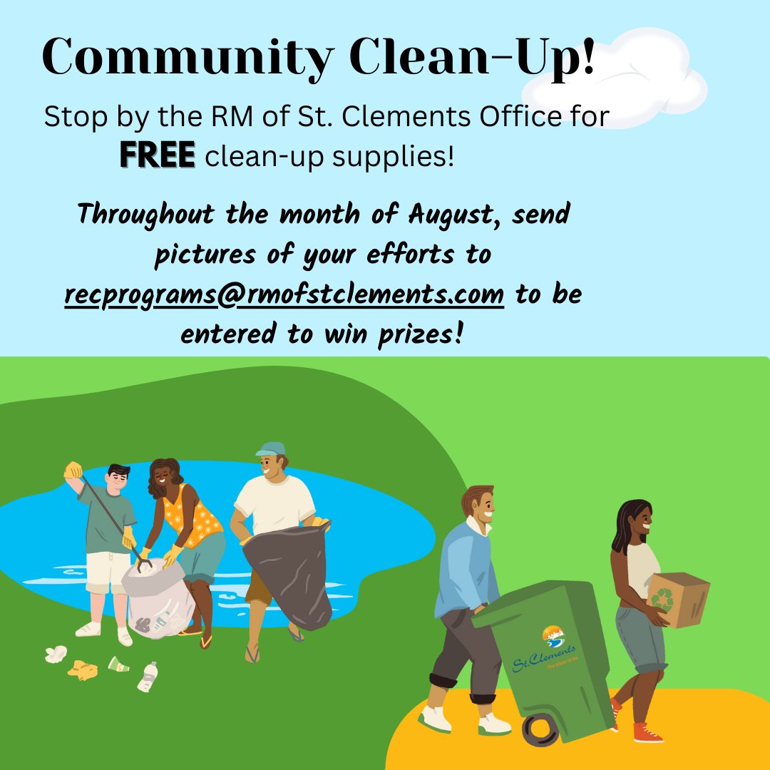 Calling everyone to participate in the Community Clean-Up!🚮
Stop by the RM's office to pick up a cleaning kit!
- Gloves
- Garbage Bags
- Recycle Everywhere Bags
Take pictures of your clean-up efforts &amp; submit them to recprograms@rmofstclements.com to be entered to win prizes! ♻️