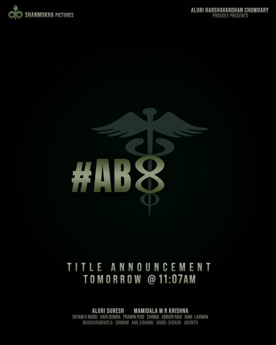 vamsikaka's tweet photo. After the unique thriller #HIDIMBHA,
Talented Hero @imashwinbabu is now gearing up with another exciting film๐ฅ
#AB8 Title Announcement Tomorrow at 11:07 AM ๐ฅ
#AluriSuresh #MRKrishna #ShanmukhaPictures #ShyamKNaidu @GowrahariK @abburiravi @bhaskarabhatla #RamLaxman https://t.co/FPDbGLfOzI