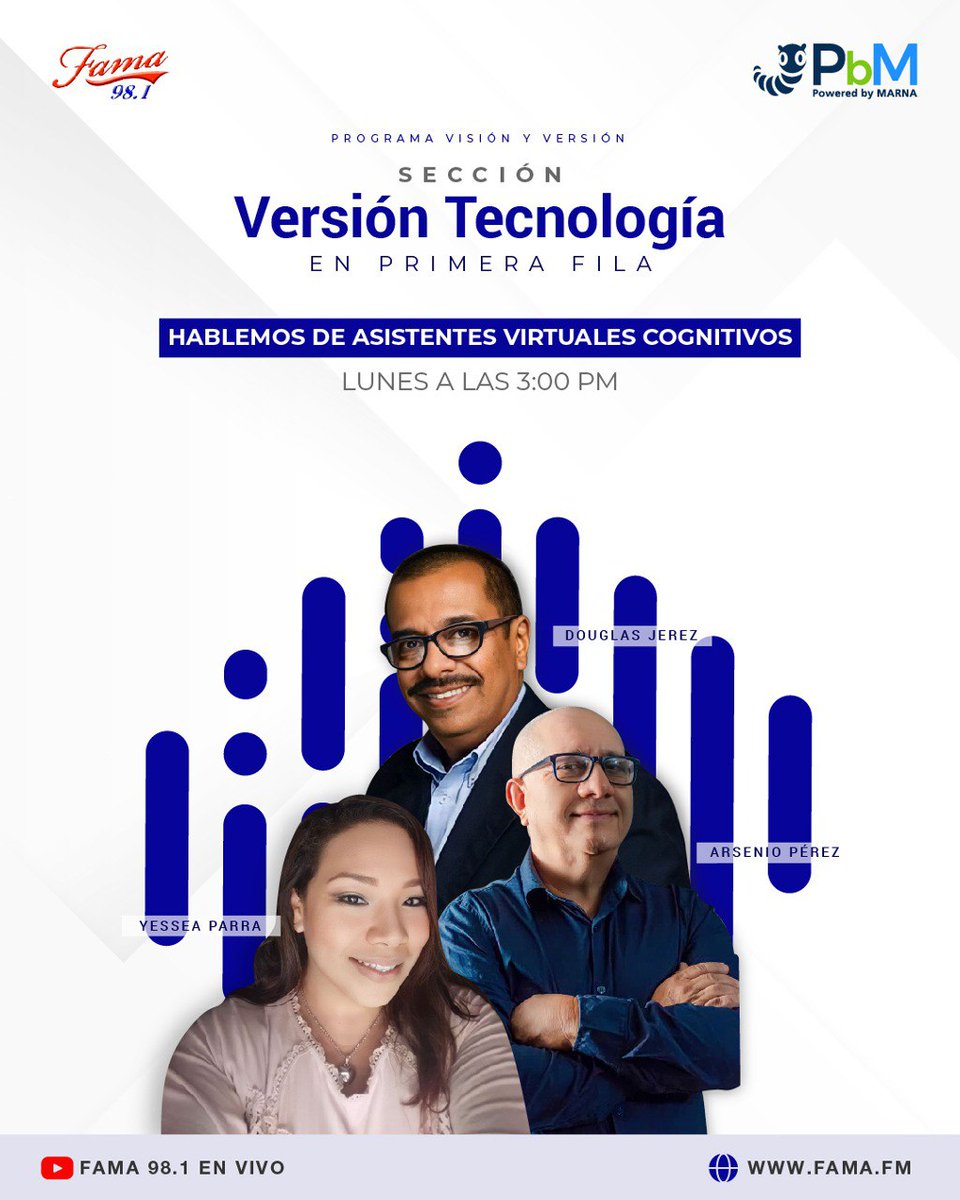 Red_PbM's tweet photo. Sintoniza Visión y Versión por Fama 98.1 FM hoy lunes a las 3pm para discutir acerca de Asistentes Virtuales Cognitivos. Puedes sintonizarnos en https://t.co/jwe8MclQEA o YouTube "Fama 98.1 en vivo"
#asistentesvirtualescognitivos https://t.co/ahyLHrSTfU