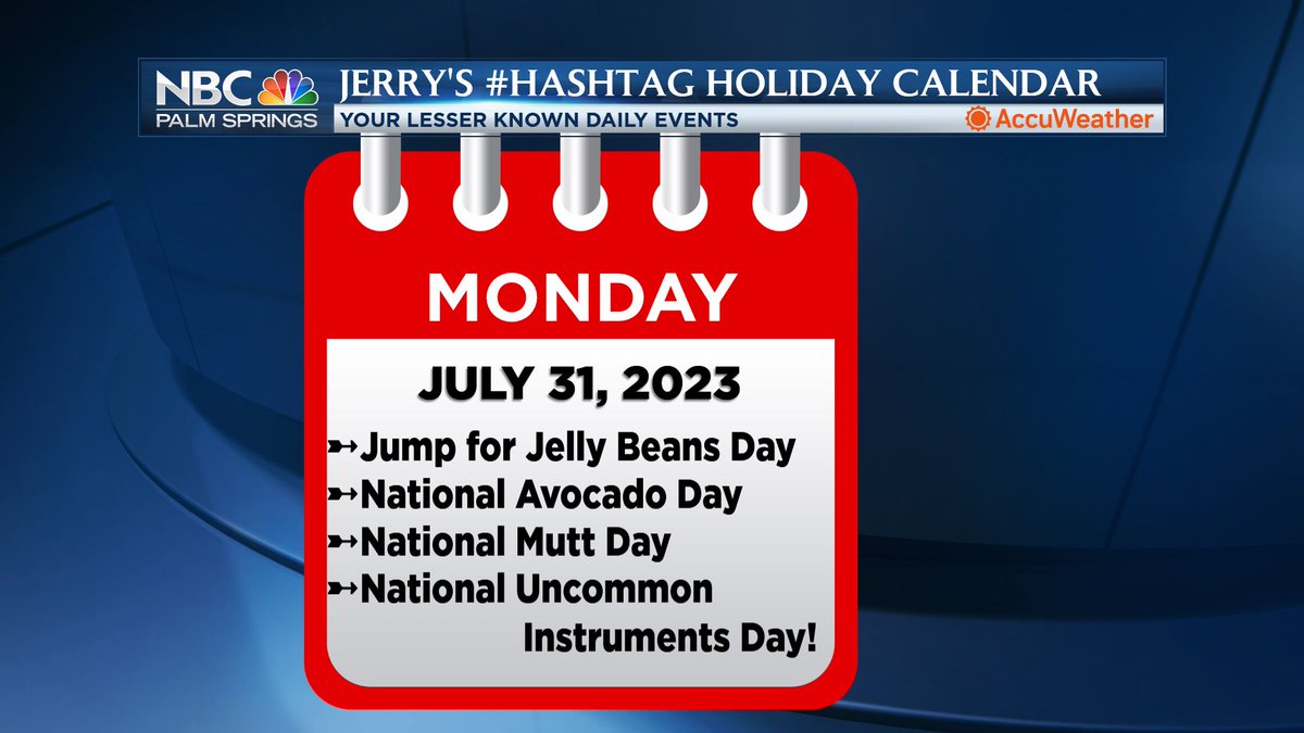 JerrySteffen's tweet photo. Your #HashtagHoliday Calendar for July 31, 2023!
➼ #NationalJumpForJellyBeansDay: A fan from every fiber of my bean
➼ #NationalAvocadoDay: This fruit guacs my world!
➼ #NationalMuttDay: Don't shop, adopt!
➼ #UncommonInstrumentsAwarenessDay: Get out your kazoo!
@NBCPalmSprings https://t.co/rXWNj6Tw1z