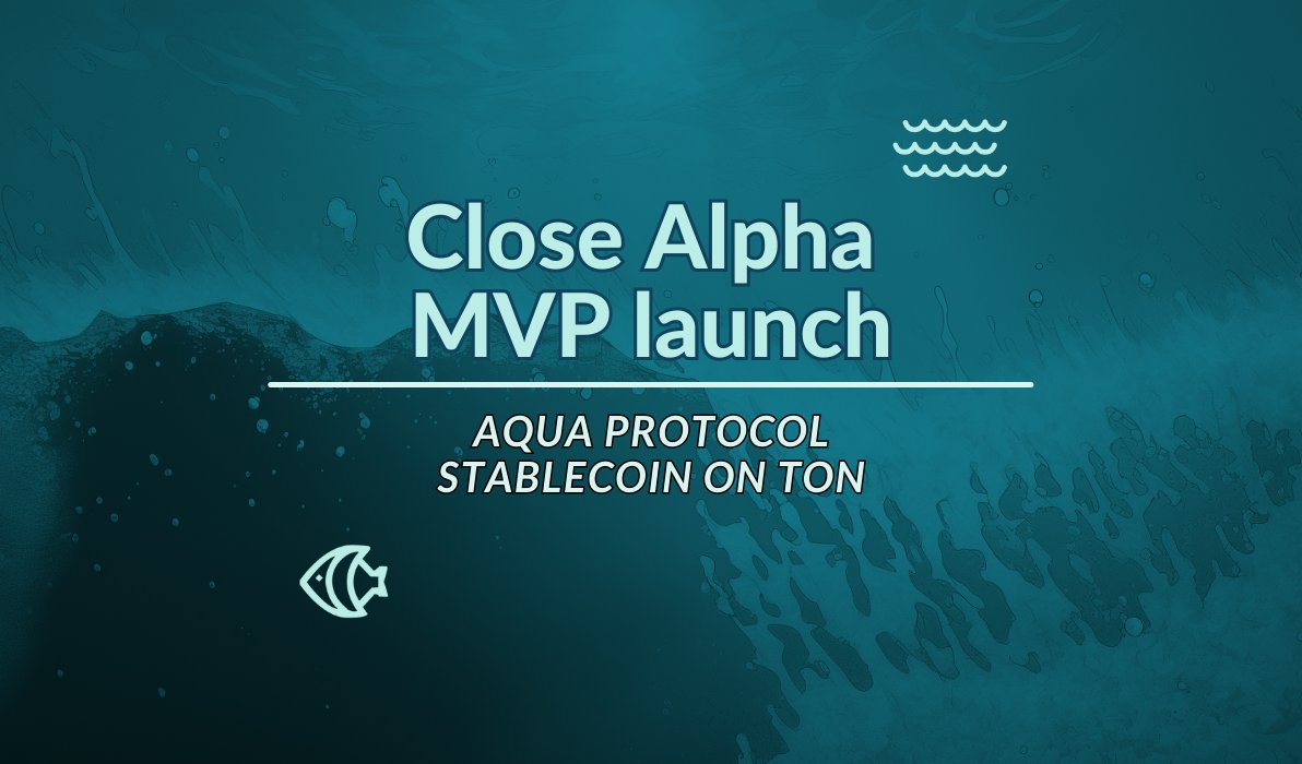 Exciting news! Aqua Protocol's MVP is ready and we're launching closed alpha testing. 

Join us on this journey by requesting early access on our website. 

Stay tuned for more updates! 
#AquaProtocol #DeFi #MVP #AlphaTesting #TON