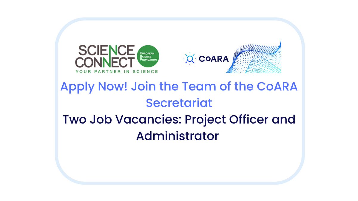 📢📢Apply now & Share with colleagues! ESF-Science Connect (@ESF_news) / the CoARA Secretariat is looking for new team members! Find the job vacancies here (Project Officer & Administrator): coara.eu/news/job-annou… 🗓️Deadline is the 4th September 2023