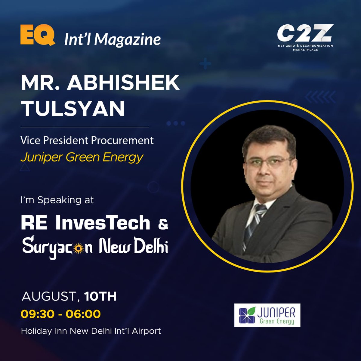 JuniperGE's tweet photo. Our Vice President - Procurement, Abhishek Tulsyan is speaking at RE InvesTech &amp; Suryacon on the 10th of Aug'23.

See you at the event.

#solarpower #sdg7 #greenenergy #renewableenergy #procurement https://t.co/bYAcPgzKt6