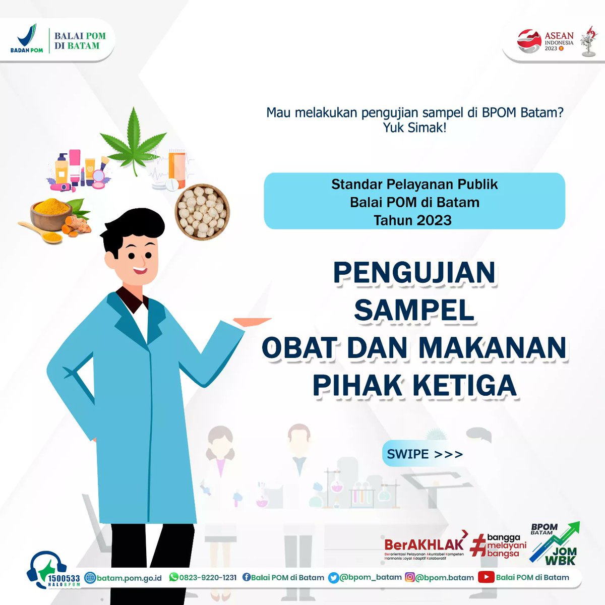 bpom_batam's tweet image. yuk simak Standar Pelayanan Publik untuk Layanan Pengujian Sampel Pihak Ketiga berikut ini.
1. Prosedur
2. Persyaratan
2. Waktu Penyelesaian
3. Tarif/biaya.

#BPOMBatam #StandarPelayananPublik #Pengujian #SampelPihakKetiga #PengujianKimia #PengujianMikrobiologi #PengujianPangan