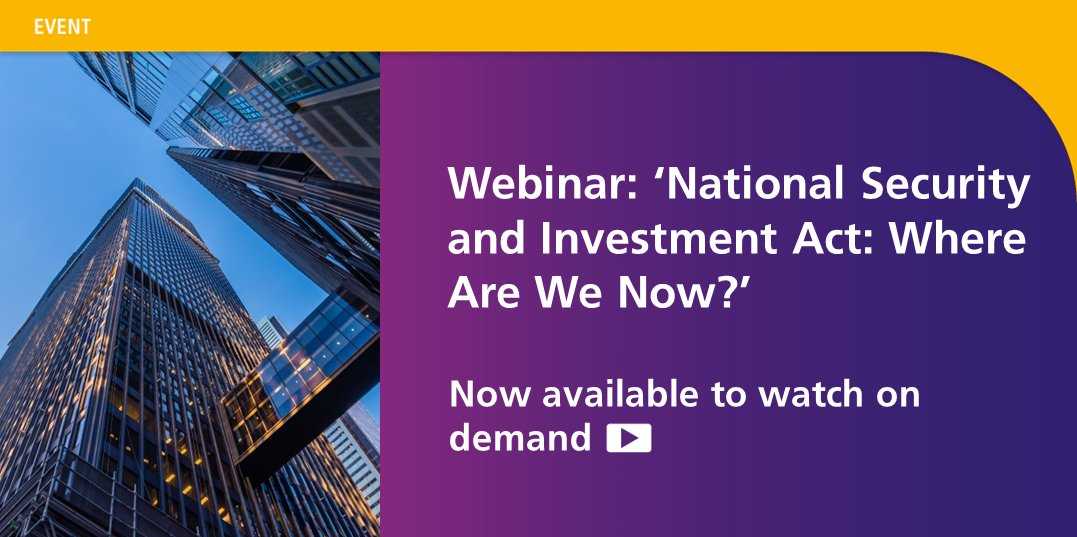 Watch the recording of our recent webinar  on the National Security and Investment Act. 

We explored the regime entails and the type of deals affected, the practicalities of making a notification as well as lessons learned and recent trends: events.burges-salmon.com/burges-salmon/… 

#NSIAct