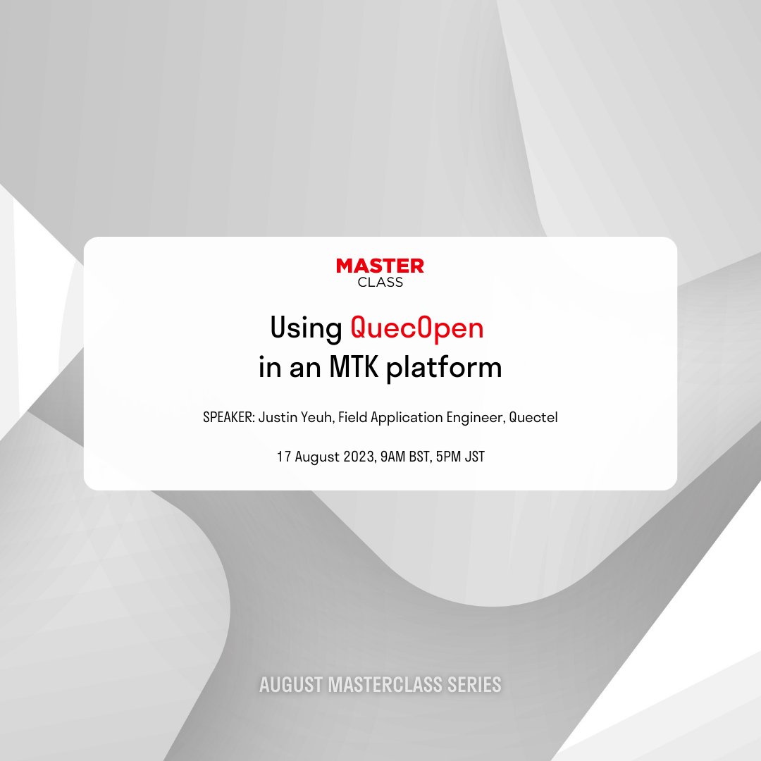 Quectel_IoT's tweet photo. 🔴 Quectel Masterclass Series: August

Join us in August when we have three #Masterclass events scheduled.

Register here 👉 https://t.co/dRW595VKtK https://t.co/bSRXgviERR
