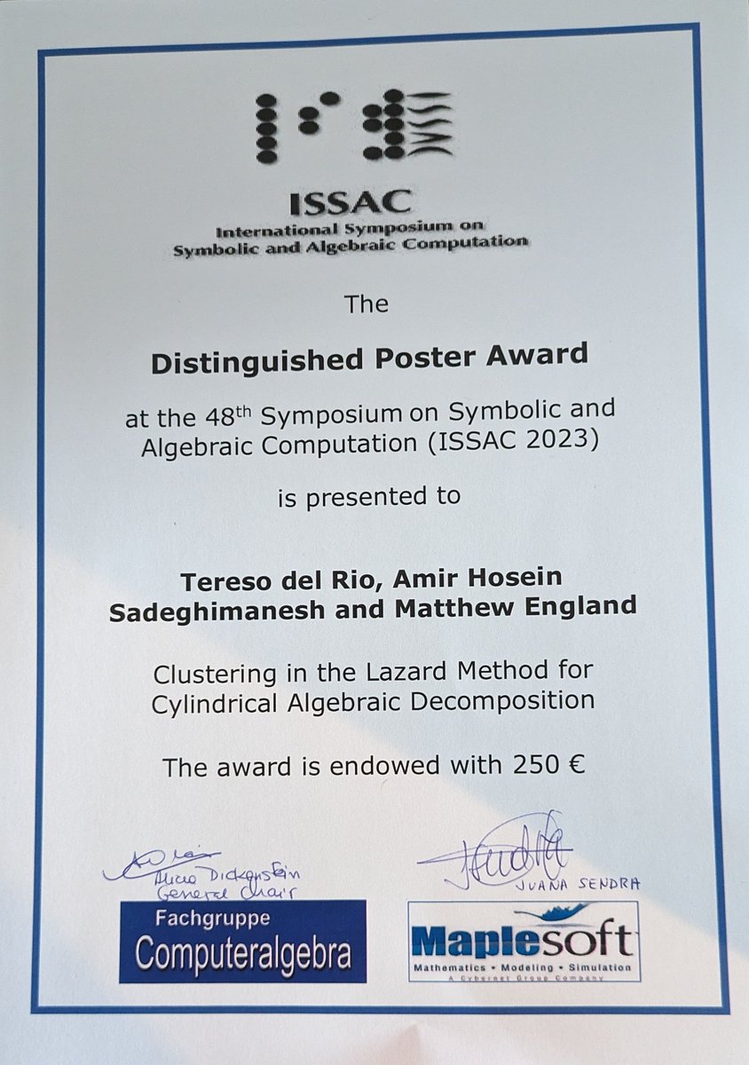 CovUni_CSM's tweet photo. 🎉Great News! Dr @matt_1845 &amp; PGR @TeresoDelRio
from CSM presented their poster on "Clustering in the Lazard Method for Cylindrical Algebraic Decomposition," co-authored with Post doc Amirhossein Sadeghi Manesh. The poster created by Tereso won the ISSAC 2023 Poster award!📷 👏 https://t.co/pcbXcNaGM7